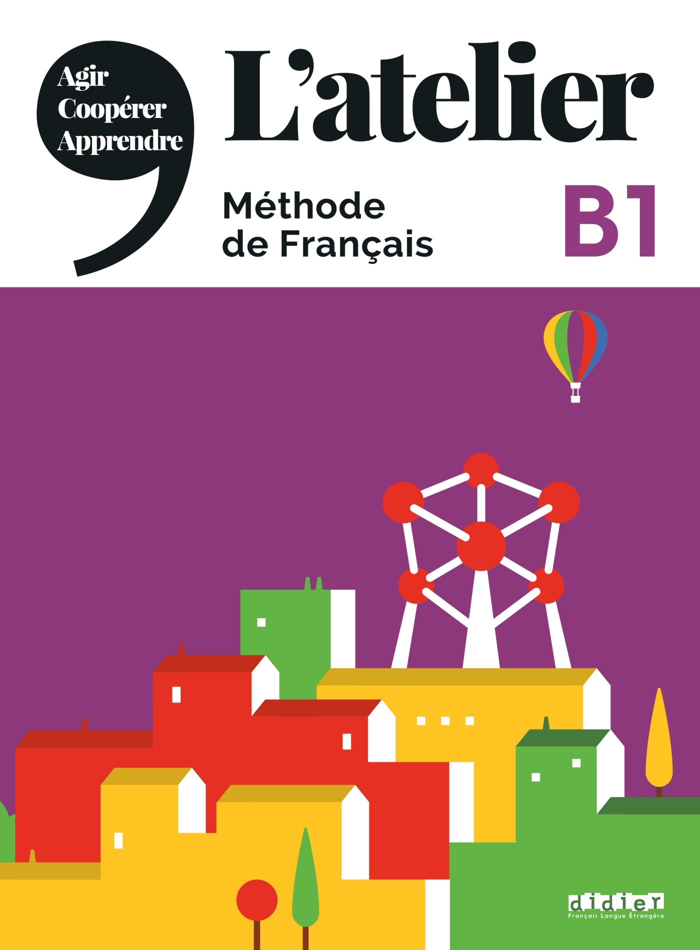 L'atelier niv .B1 (éd.2020) - Livre + DVDrom