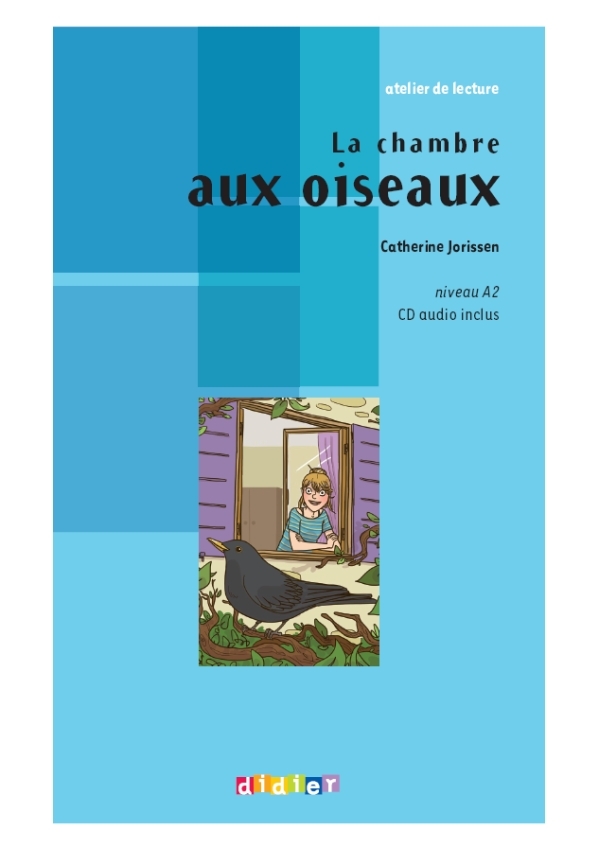 La chambre aux oiseaux  - Livre + CD