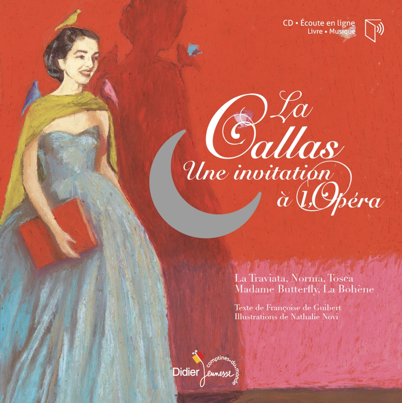 LA CALLAS,  une invitation à l'Opéra