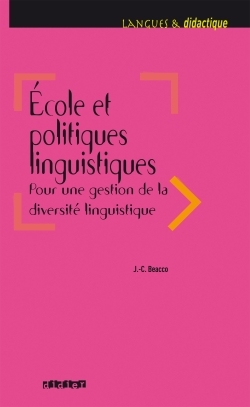 Ecole et politiques linguistiques  - Livre