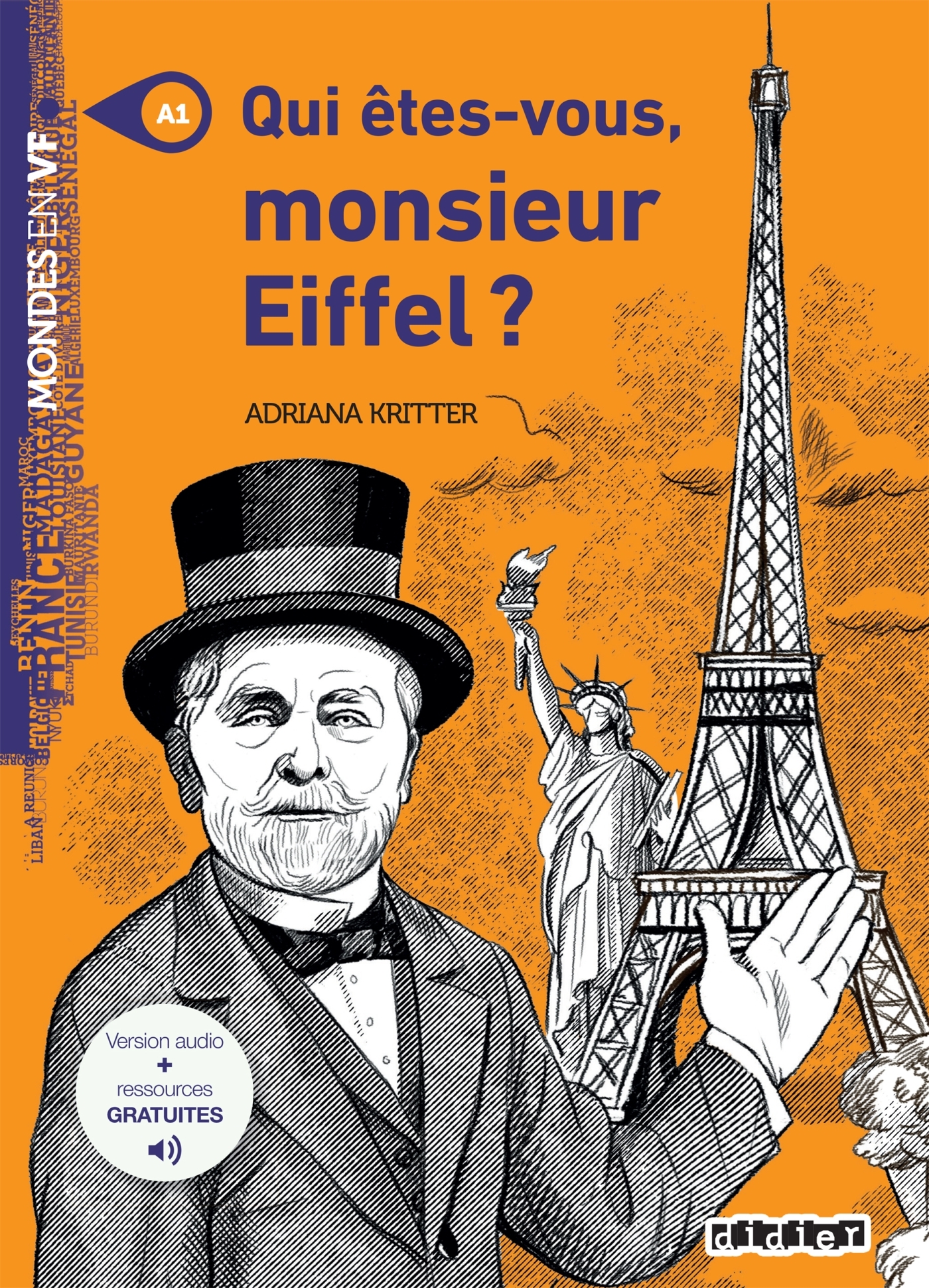 Mondes en VF - Qui êtes-vous Monsieur Eiffel ? - Niv. A1 - Livre + audios