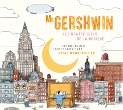 Mister Gershwin, les gratte-ciels de la musique (CD)