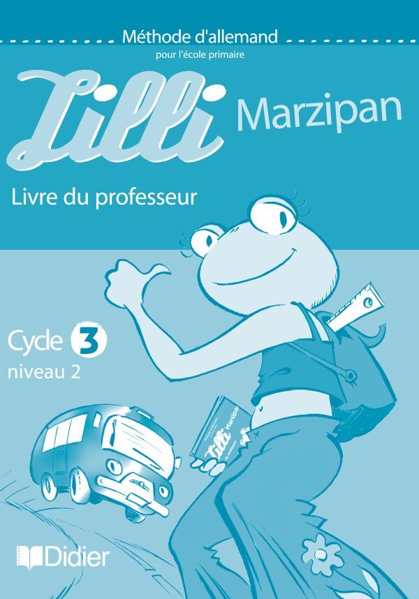 Lilli Marzipan cycle 3 niveau 1  - Guide pédagogique - version papier