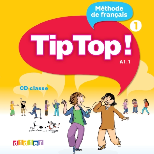 Tip Top ! 1 - CD audio classe