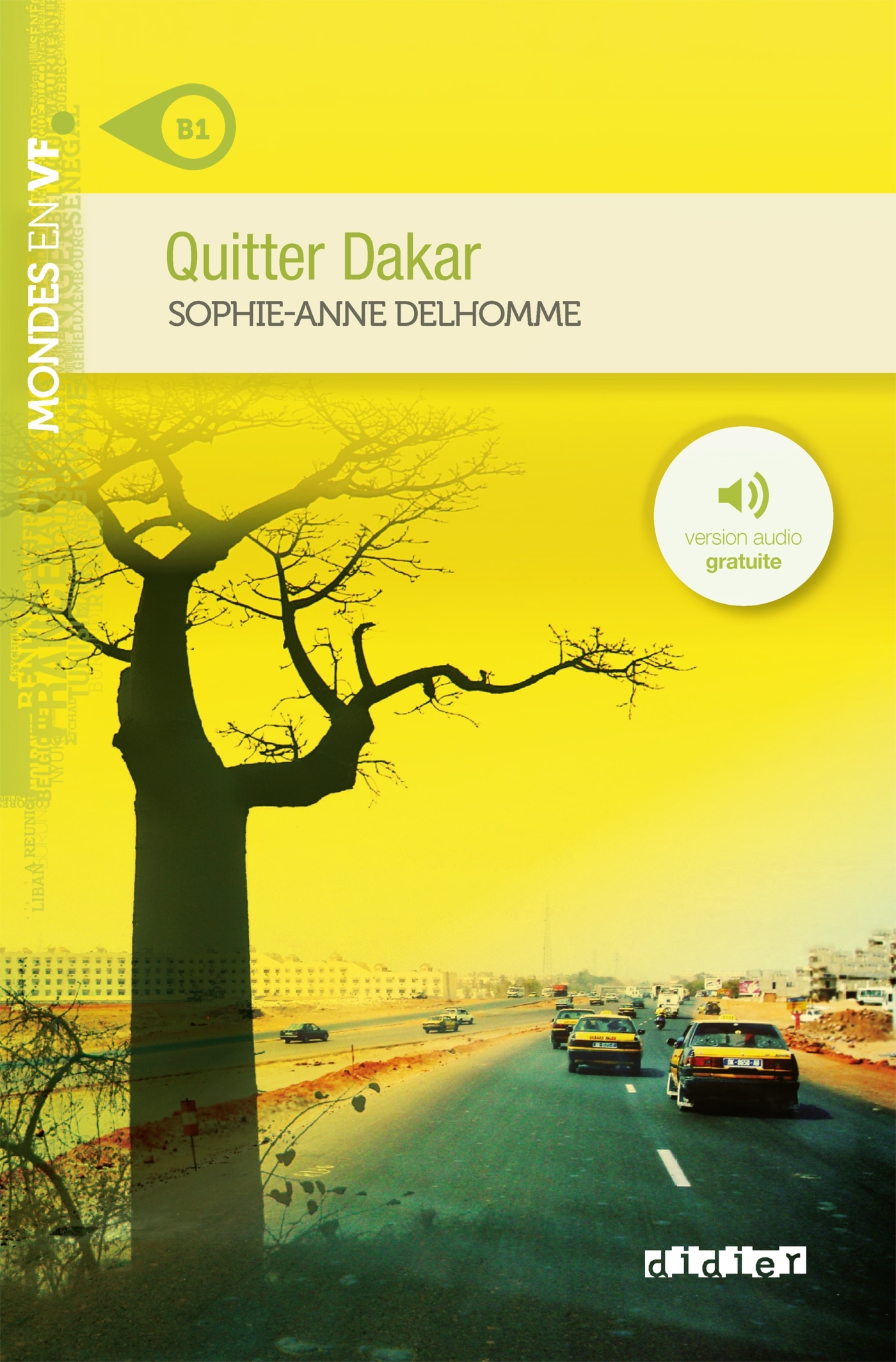 Mondes en VF - Quitter Dakar - Niv. B1  - Livre + audios