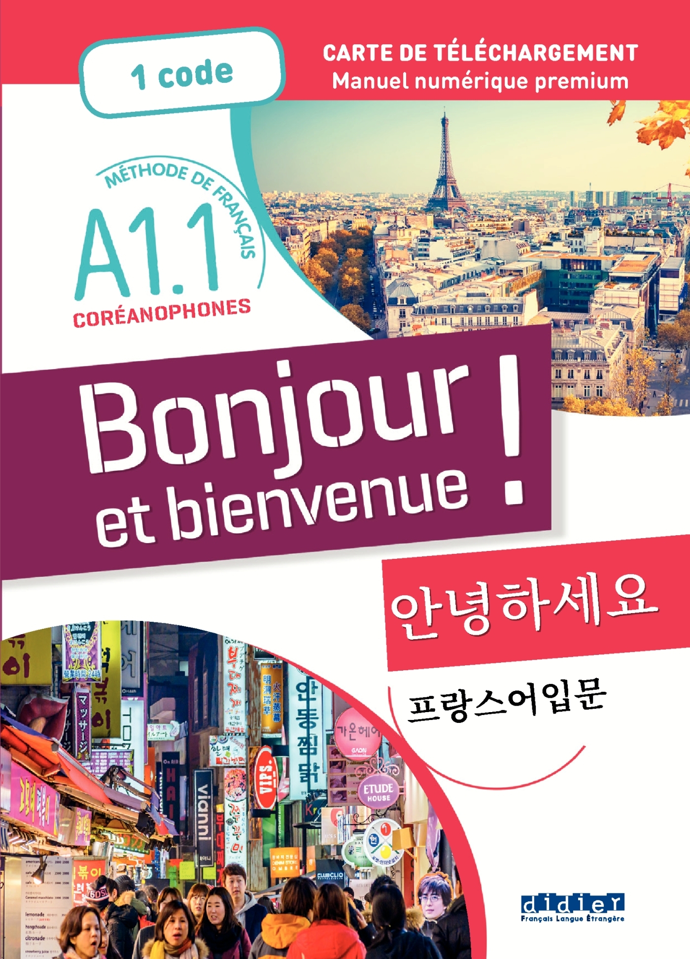 Bonjour et bienvenue ! - coréanophones  A1.1  - Livre numérique interactif - Carte de Téléchargement