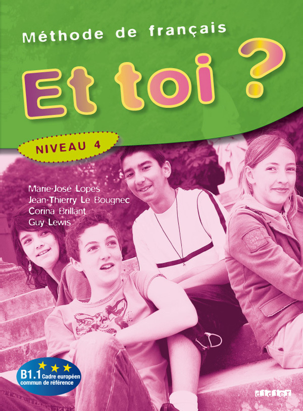 Et toi ? niv. 4 -  Livre élève
