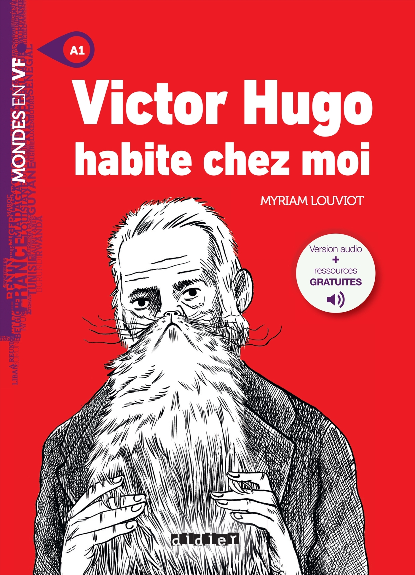 Mondes en VF - Victor Hugo habite chez moi - Niv. A1 - Livre + audios