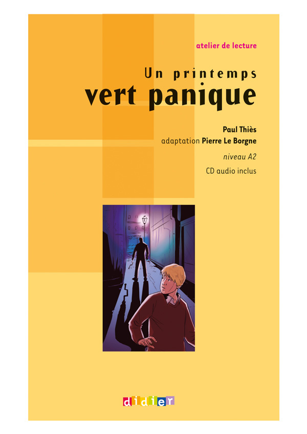 Un printemps vert panique - Niveau A2 - Livre + CD