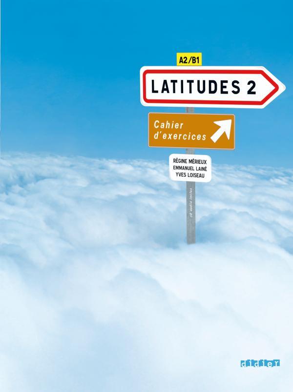 Latitudes 2 niv.2 - Cahier + CD