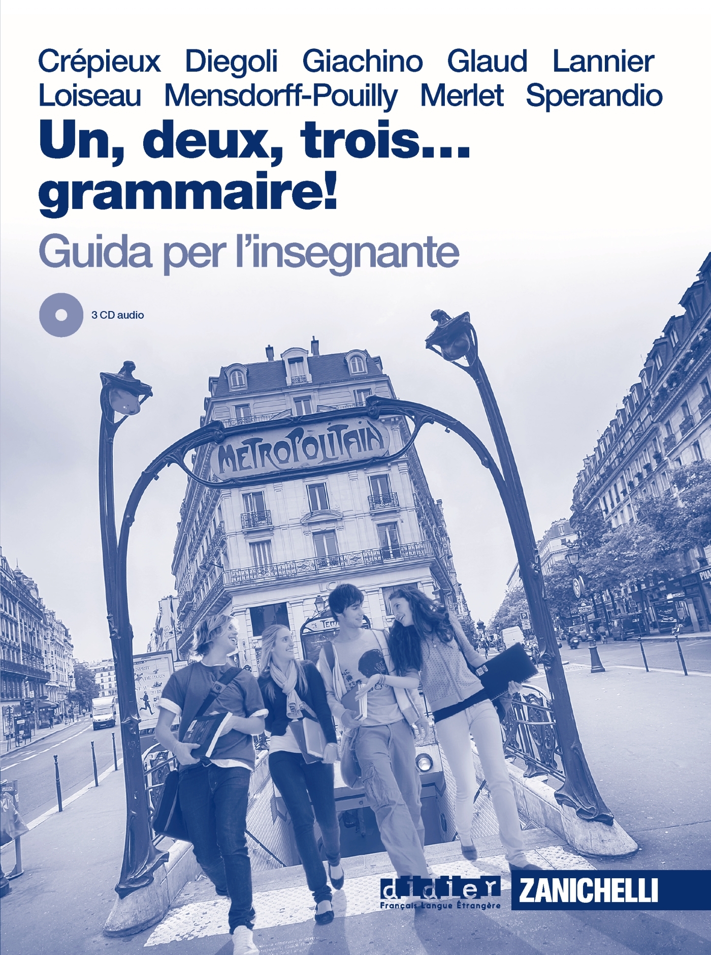 Un deux trois... grammaire niv. A1-B2 Italie (éd. 2017)  -  Guide Pédagogique + 3 CD