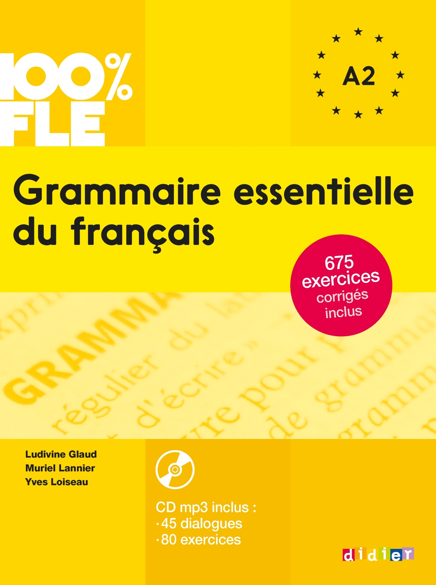 100% FLE - Grammaire essentielle du français A2  - Livre + CD