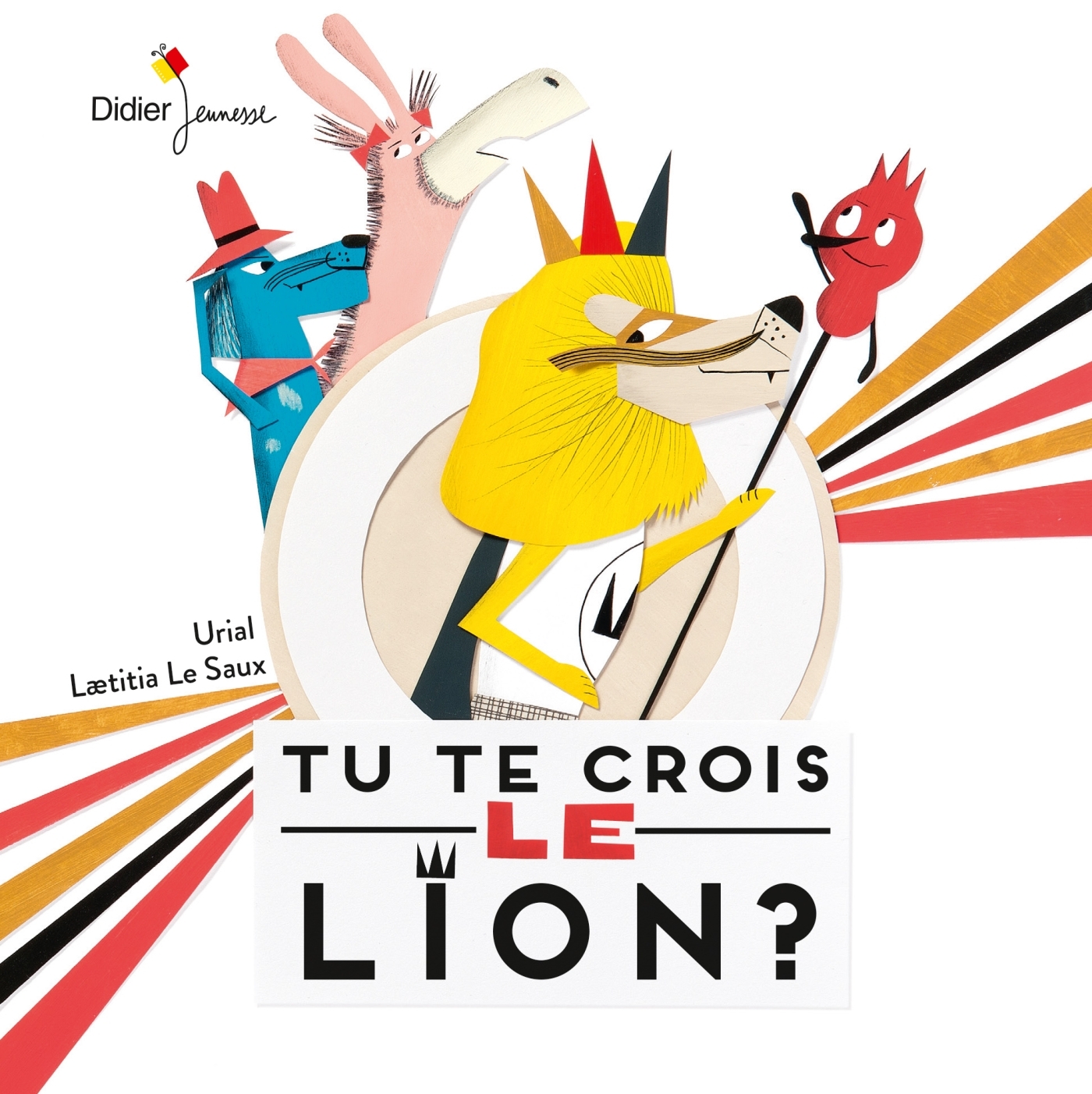 Tu te crois le lion ? - poche