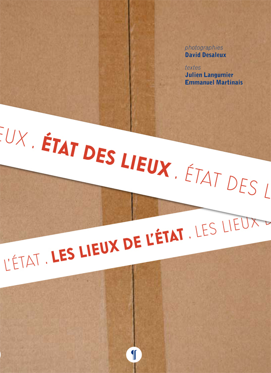État des lieux, les lieux de l'État
