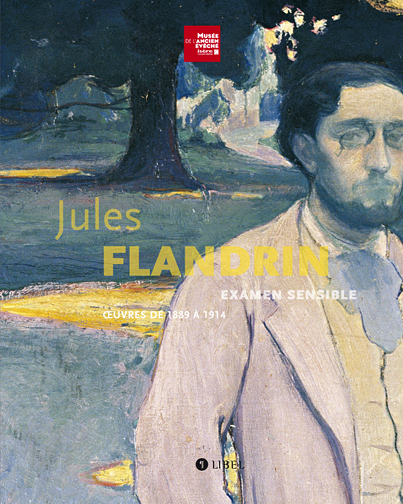 Jules Flandrin.Examen sensible. Œuvres de 1889 à 1914.