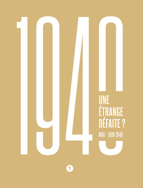 Une étrange défaite ? Mai-juin 1940