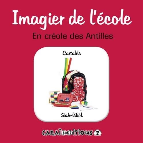 Imagier de l'école - en créole des Antilles