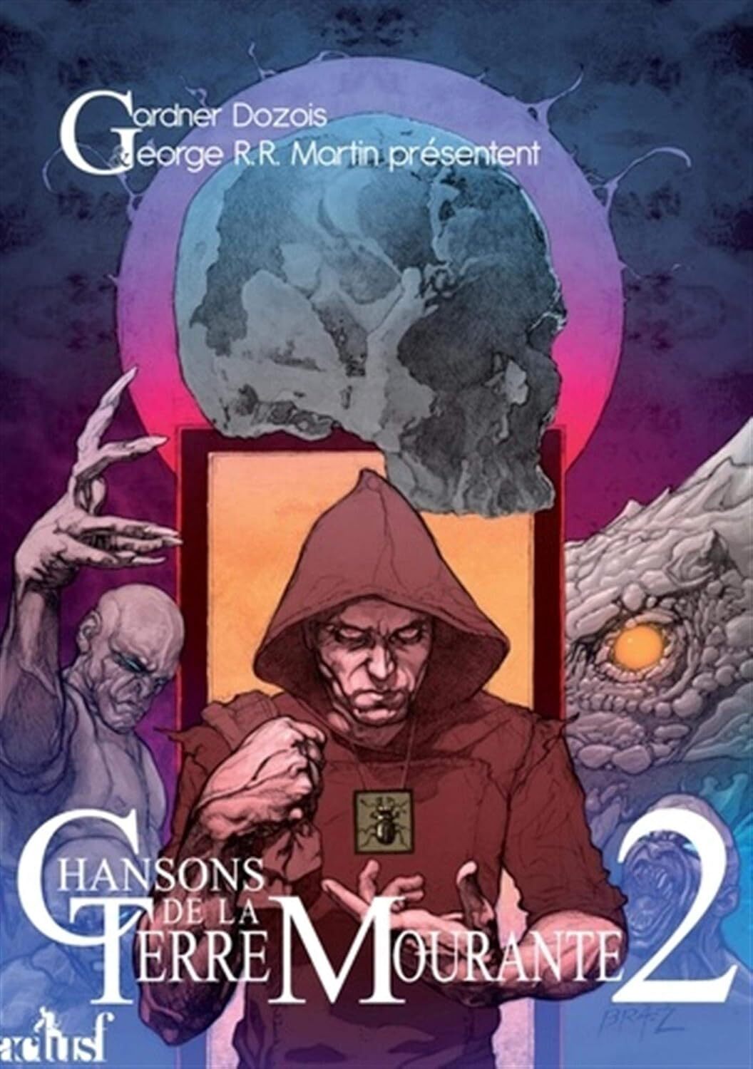 Chansons de la Terre Mourante - tome 2