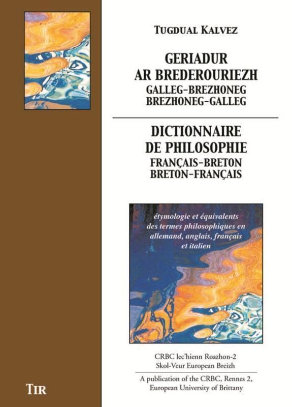 Geriadur ar brederouriezh - [gallec-brezhoneg, brezhoneg-galleg]