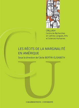 Les récits de la marginalité en Amérique