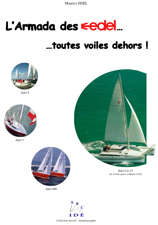 L'Armada des Edels… toutes voiles dehors !