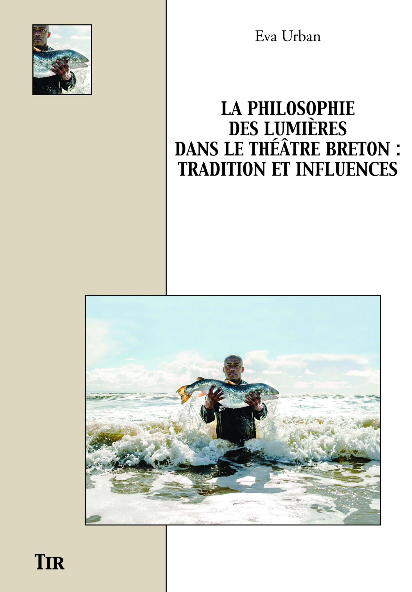 La philosophie des Lumières dans le théâtre breton - tradition et influences
