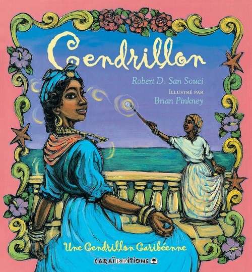 CENDRILLON, UNE CENDRILLON CARIBEENNE
