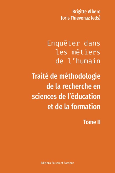 ENQUETER DANS LES METIERS DE L HUMAIN - TOME 2 - TRAITE DE METHODOLOGIE DE LA RECHERCHE