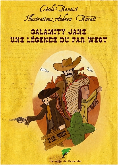 CALAMITY JANE - UNE LEGENDE DU FAR WEST