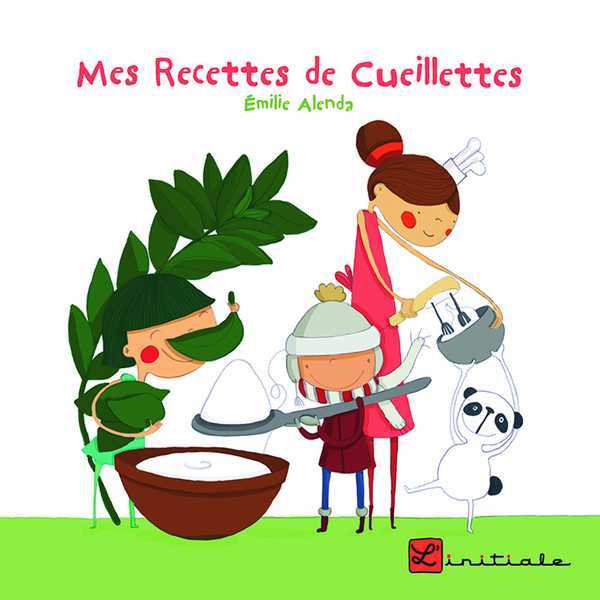Mes Recettes De Cueillettes