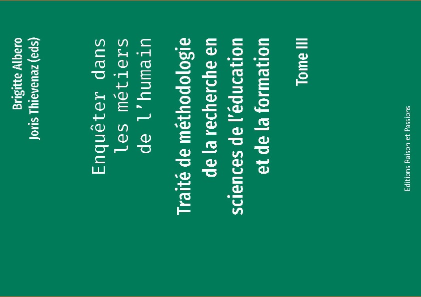 ENQUETER DANS LES METIERS DE L HUMAIN - TOME 3 - TRAITE DE METHODOLOGIE DE LA RECHERCHE