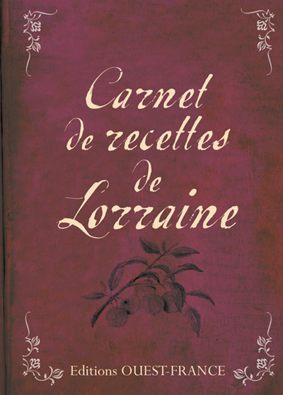 Carnet de recettes de Lorraine
