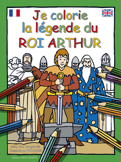 Je colorie la légende du roi Arthur