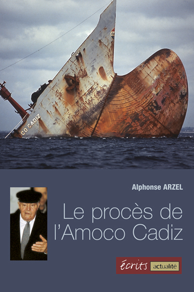 Le Procès de l'Amoco Cadiz