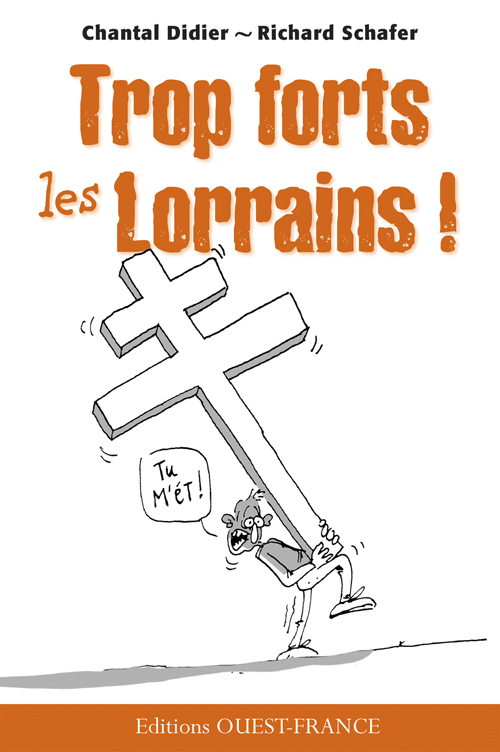 Trop forts les Lorrains