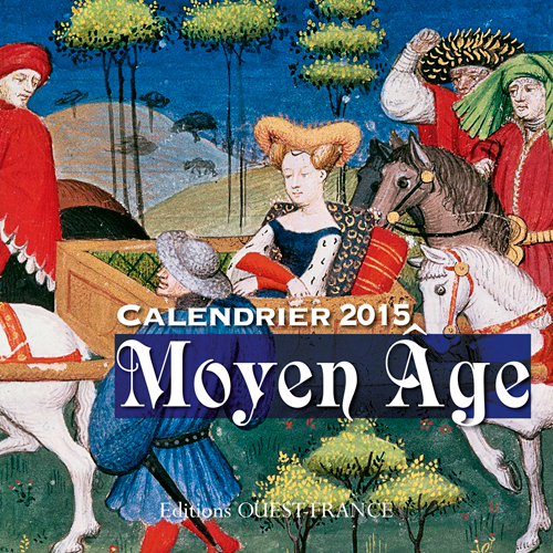Calendrier 2015 du  Moyen Age