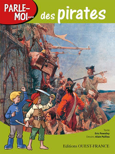 Parle-moi  des pirates