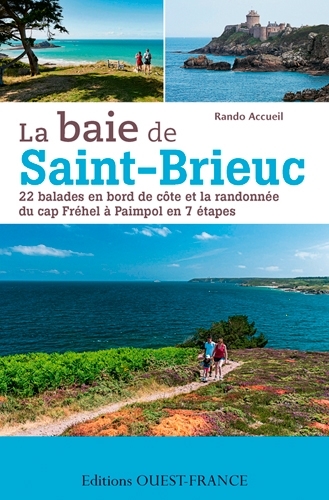 La baie de Saint-Brieuc : 25 balades
