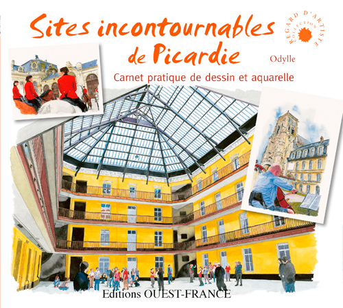 Sites incontournables de Picardie