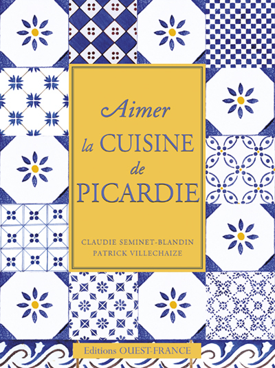 Aimer la cuisine de Picardie
