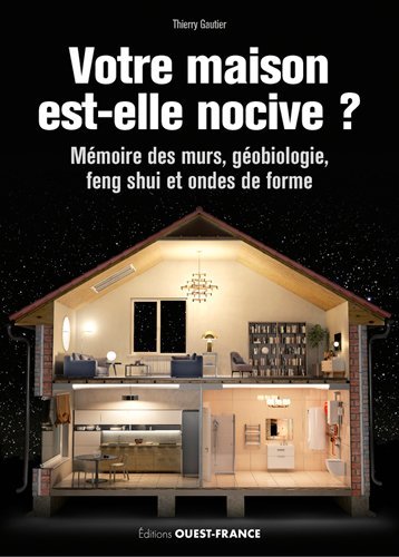Votre maison est-elle nocive ?