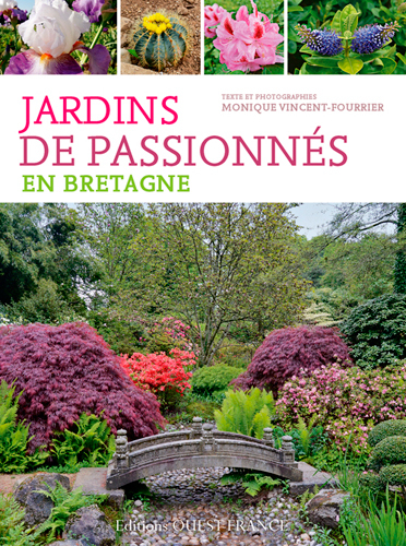 Jardins de passionnés en Bretagne