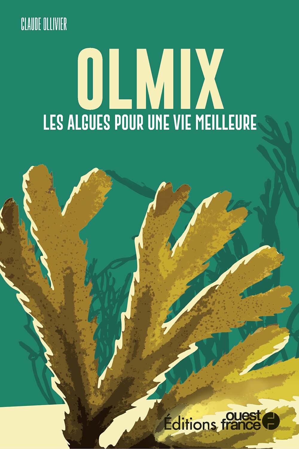 Faire l'ouest : OLMIX, les algues pour une vie meilleure