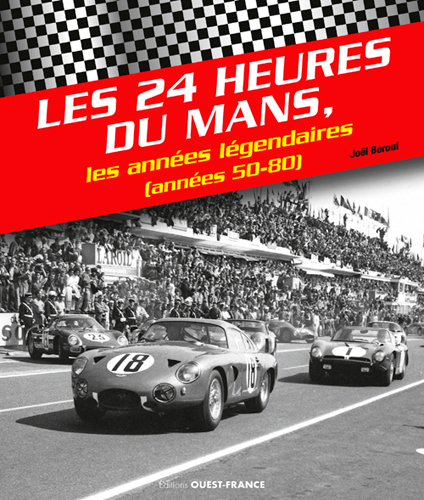 Les 24 heures du Mans, les années légendaires (années 50-80)
