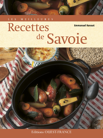 Les Meilleures recettes de Savoie