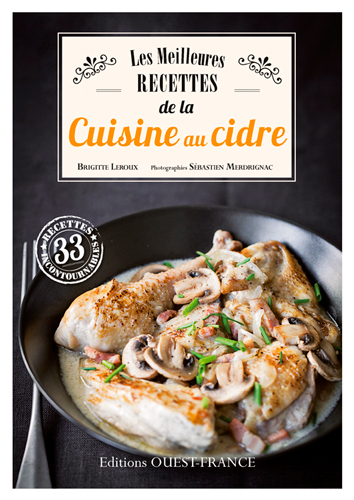 Les meilleures recettes de la cuisine au cidre