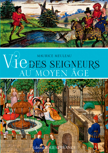 Vie des seigneurs au Moyen Âge