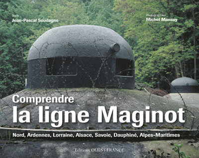 Comprendre la Ligne Maginot