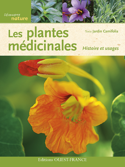 Les plantes médicinales. Histoire et usages