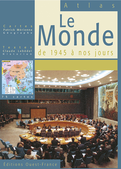 Atlas du monde de 1945 à nos jours